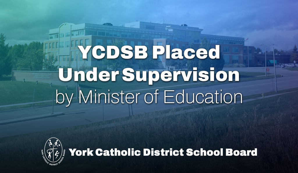 YCDSB Placed Under Supervision by Minister of Education